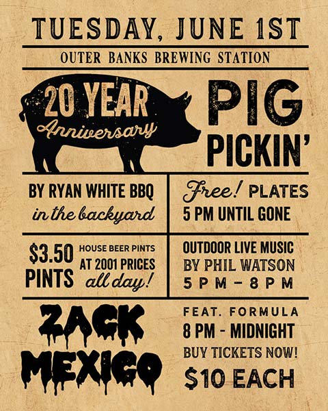 Celebrate the Outer Banks Brewing Station 20 year anniversary with free BBQ plates by Ryan White starting at 5pm in our backyard.