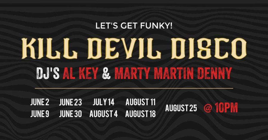 Kill Devil Disco Summer 2022