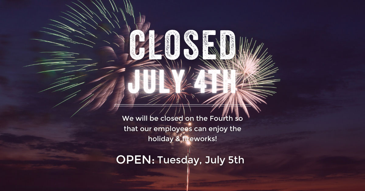CLOSED 4th of July