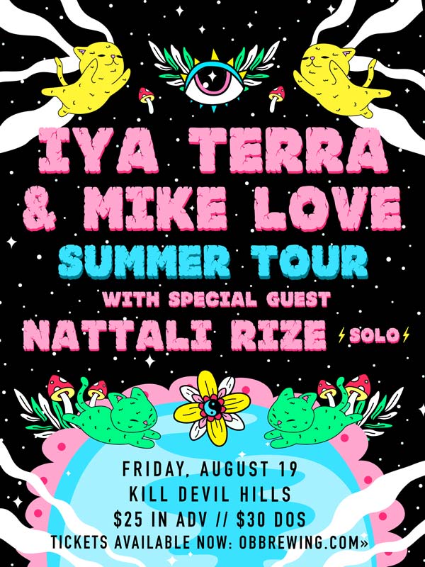Iya Terra and Mike Love's Summer Tour with Special Guest Nattali Rize on the Outer Banks August 19