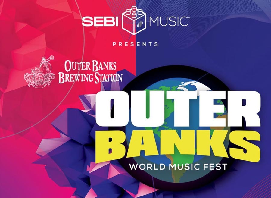 SEBI Music presents Outer Banks World Music Fest with DJs from around the world