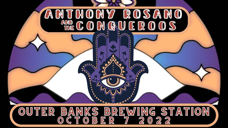 Anthony Rosano & The Conqueroos | LIVE October 7, 2022 on the Outer Banks