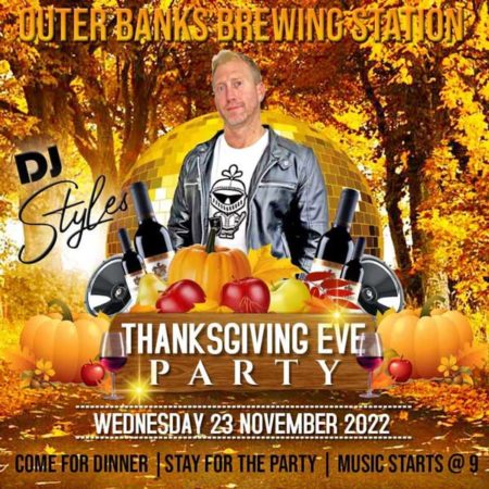 Thanksgiving Eve Party with DJ Styles Nov 23 2022