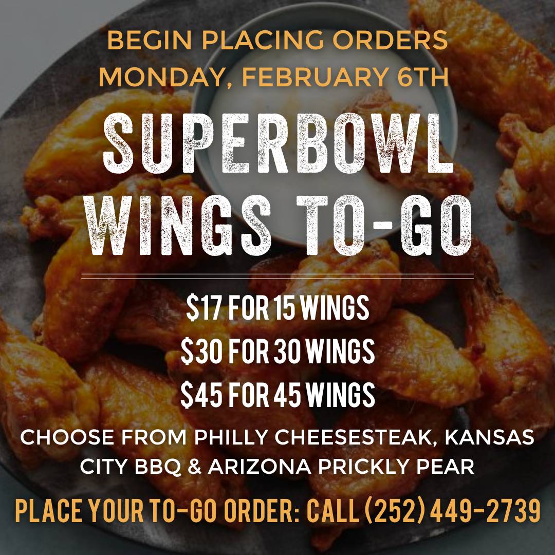 Begin Placing orders Monday, February 6th for Super Bowl Wings To-Go!